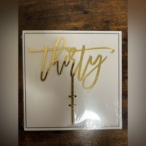 “Thirty” birthday cake topper 🎂